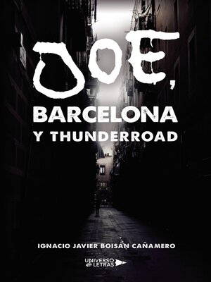 cover image of Joe, Barcelona y ThunderRoad